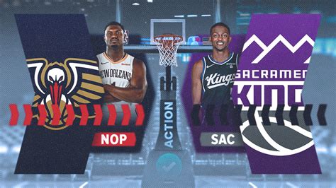 kings pelicans prediction today.